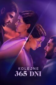 Kolejne 365 dni • Obejrzyj Cały Film Online Już Teraz!