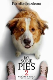 Był sobie pies 2 • Obejrzyj Cały Film Online Już Teraz!