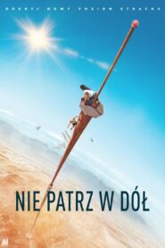 Nie patrz w dół • Obejrzyj Cały Film Online Już Teraz!
