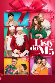Listy do M. 5 • Obejrzyj Cały Film Online Już Teraz!