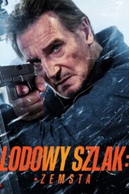Lodowy szlak: Zemsta • Obejrzyj Cały Film Online Już Teraz!