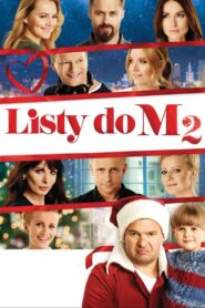Listy do M. 2 • Obejrzyj Cały Film Online Już Teraz!