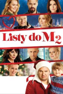 Listy do M. 2 • Obejrzyj Cały Film Online Już Teraz!