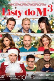 Listy do M. 3 • Obejrzyj Cały Film Online Już Teraz!