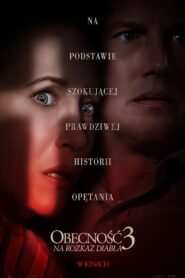 Obecność 3: Na rozkaz diabła • Obejrzyj Cały Film Online Już Teraz!
