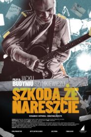 Szkoda, że nareszcie • Obejrzyj Cały Film Online Już Teraz!