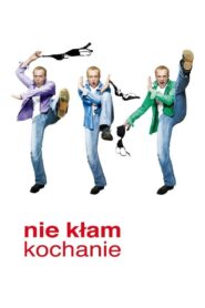 Nie kłam kochanie • Obejrzyj Cały Film Online Już Teraz!