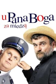 U Pana Boga za miedzą • Obejrzyj Cały Film Online Już Teraz!