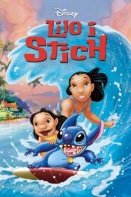 Lilo i Stich • Obejrzyj Cały Film Online Już Teraz!
