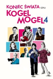 Koniec świata czyli Kogel mogel 4 • Obejrzyj Cały Film Online Już Teraz!