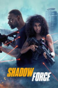 Shadow Force • Obejrzyj Cały Film Online Już Teraz!