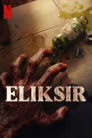 Eliksir • Obejrzyj Cały Film Online Już Teraz!