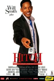 Hitch: Najlepszy doradca przeciętnego faceta • Obejrzyj Cały Film Online Już Teraz!
