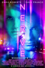 Nerve • Obejrzyj Cały Film Online Już Teraz!