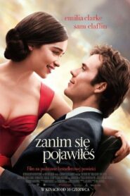 Zanim się pojawiłeś • Obejrzyj Cały Film Online Już Teraz!