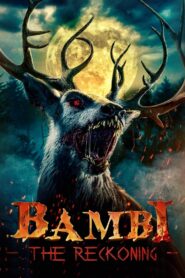 Bambi: The Reckoning • Obejrzyj Cały Film Online Już Teraz!