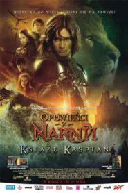 Opowieści z Narnii: Książę Kaspian • Obejrzyj Cały Film Online Już Teraz!