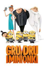 Gru, Dru i Minionki • Obejrzyj Cały Film Online Już Teraz!