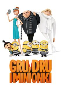 Gru, Dru i Minionki • Obejrzyj Cały Film Online Już Teraz!