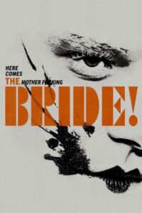 The Bride! • Obejrzyj Cały Film Online Już Teraz!