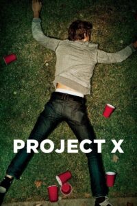 Projekt X • Obejrzyj Cały Film Online Już Teraz!