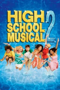 High School Musical 2 • Obejrzyj Cały Film Online Już Teraz!