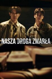 Nasza droga zmarła • Obejrzyj Cały Film Online Już Teraz!