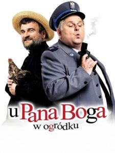 U Pana Boga w ogródku • Obejrzyj Cały Film Online Już Teraz!