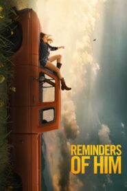 Reminders of Him. Cząstka Ciebie, którą znam • Obejrzyj Cały Film Online Już Teraz!