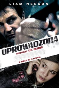 Uprowadzona • Obejrzyj Cały Film Online Już Teraz!