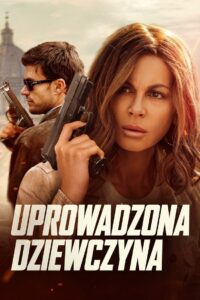 Uprowadzona dziewczyna • Obejrzyj Cały Film Online Już Teraz!