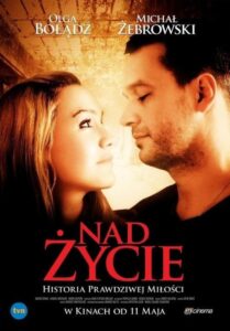 Nad życie • Obejrzyj Cały Film Online Już Teraz!