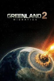 Greenland 2 • Obejrzyj Cały Film Online Już Teraz!