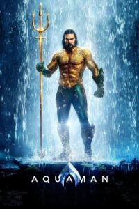 Aquaman • Obejrzyj Cały Film Online Już Teraz!