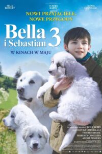 Bella i Sebastian 3 • Obejrzyj Cały Film Online Już Teraz!