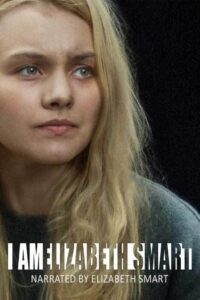 Uprowadzona Elizabeth Smart: Moja historia • Obejrzyj Cały Film Online Już Teraz!