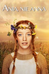 Ania, nie Anna • Obejrzyj Cały Serial Online Już Teraz!