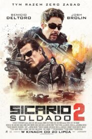 Sicario 2: Soldado • Obejrzyj Cały Film Online Już Teraz!
