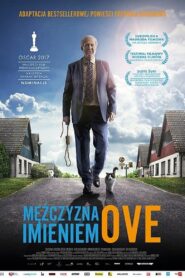 Mężczyzna imieniem Ove • Obejrzyj Cały Film Online Już Teraz!
