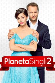 Planeta Singli 2 • Obejrzyj Cały Film Online Już Teraz!