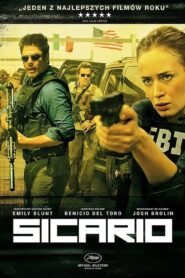 Sicario • Obejrzyj Cały Film Online Już Teraz!