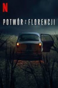 Potwór z Florencji • Obejrzyj Cały Serial Online Już Teraz!