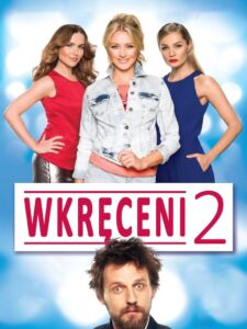 Wkręceni 2 • Obejrzyj Cały Film Online Już Teraz!