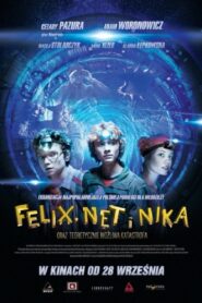 Felix, Net i Nika oraz teoretycznie możliwa katastrofa • Obejrzyj Cały Film Online Już Teraz!