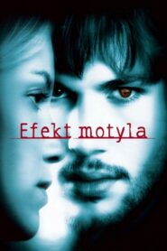 Efekt motyla • Obejrzyj Cały Film Online Już Teraz!