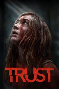 Trust • Obejrzyj Cały Film Online Już Teraz!