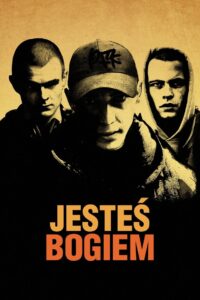 Jesteś Bogiem • Obejrzyj Cały Film Online Już Teraz!