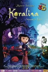 Koralina i tajemnicze drzwi • Obejrzyj Cały Film Online Już Teraz!