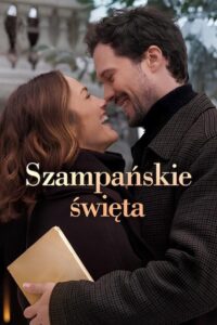 Szampańskie święta • Obejrzyj Cały Film Online Już Teraz!