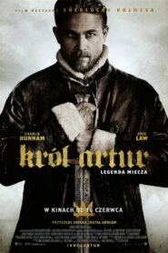 Król Artur: Legenda miecza • Obejrzyj Cały Film Online Już Teraz!